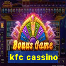 kfc cassino